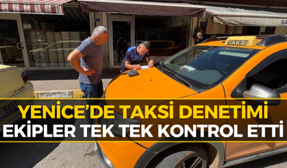 Yenice’de Ticari Taksilere Sıkı Denetim...