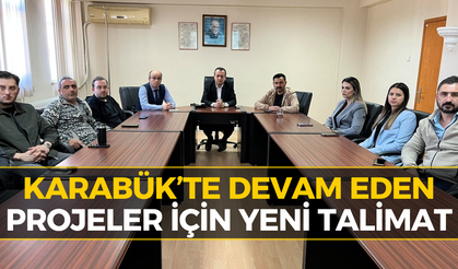Karabük’te Projeler Tek Tek Ele Alındı!
