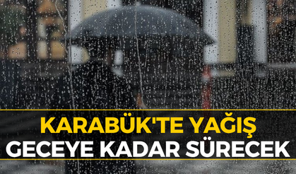 Karabük'te Yağış Mesaisi Sürüyor!