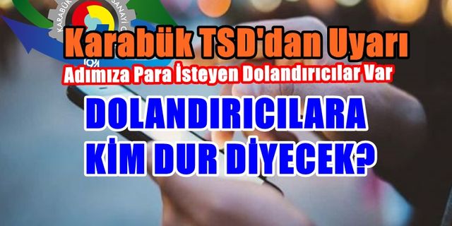 TSO Adına Dolandırmaya Karşı Vatandaşa Uyarı