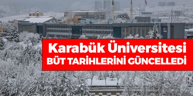 Karabük Üniversitesi Bütünleme Sınav Tarihleri Güncellendi