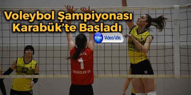 Kadınlar Voleybol Şampiyonası Karabük’te başladı