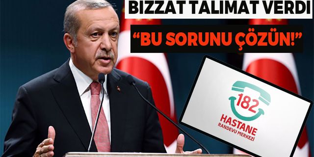 CUMHURBAŞKANI ERDOĞAN TALİMAT VERDİ