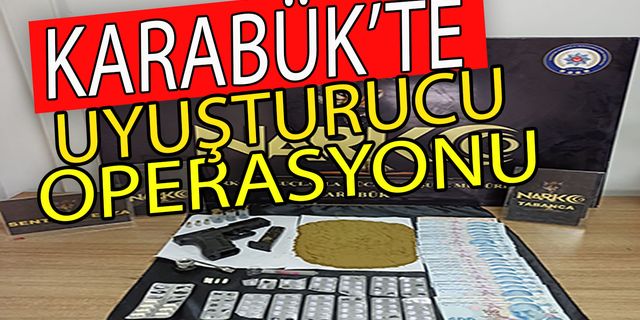 Karabük'te Uyuşturucu Operasyonu