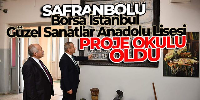 Borsa İstanbul Güzel Sanatlar Anadolu Lisesi Proje Okulu Oldu