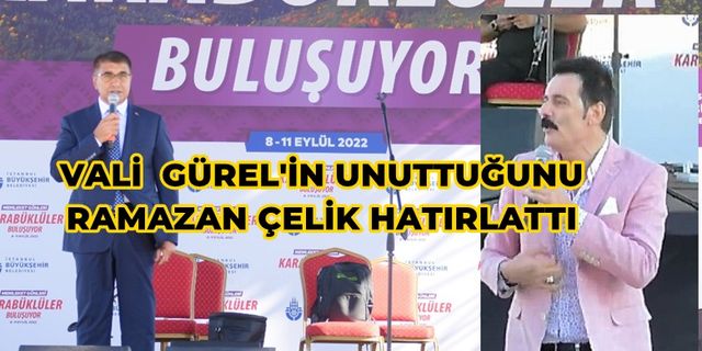 Ramazan Çelik Vali Gürel'in Unuttuğunu Hatırlattı