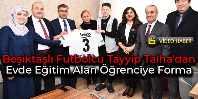 Beşiktaşlı Futbolcu Tayyip Talha'dan Evde Eğitim Alan Öğrenciye Karne Hediyesi