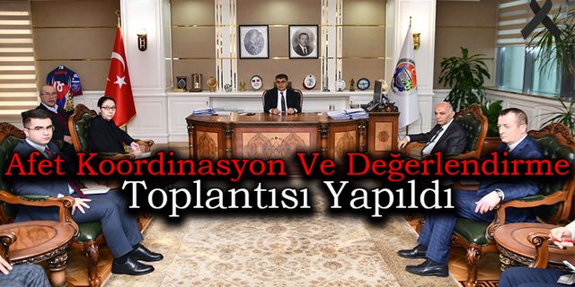 Karabük'te Afet Koordinasyon Ve Değerlendirme Toplantısı Yapıldı