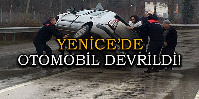 Karabük'te Otomobil Devrildi! 1 kişi Yaralandı