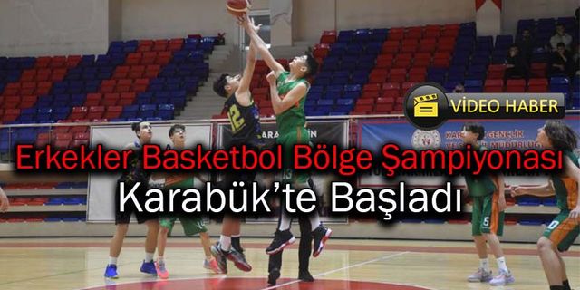 Karabük'te "14 Yaş Altı Erkekler Basketbol Bölge Şampiyonası" Başladı