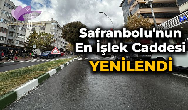 Safranbolu'nun En İşlek Caddesi 4 Günde Yenilendi