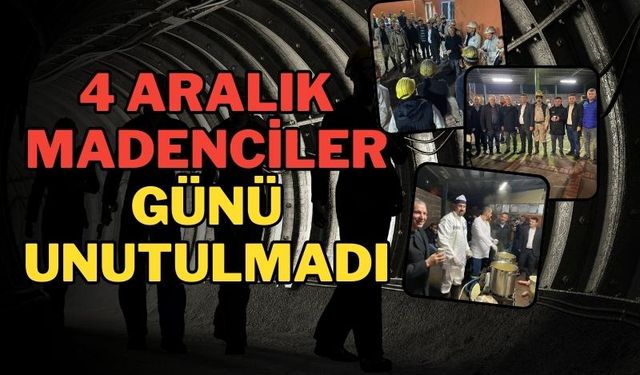 Emekçi Unutulmadı: Madenciler Günü’nde Anlamlı Karşılama