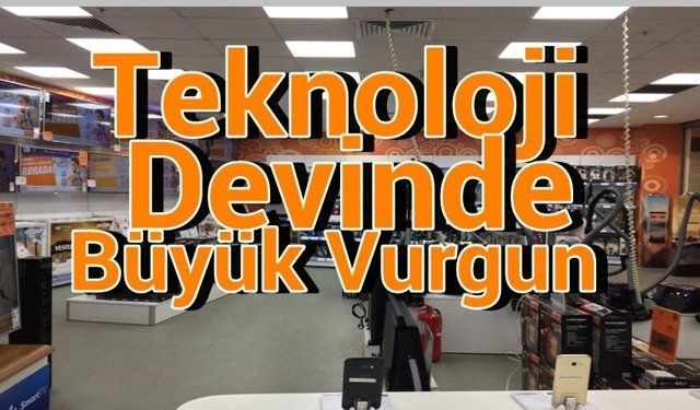 Dev Teknoloji Mağazasında Milyonlarca Liralık Vurgun