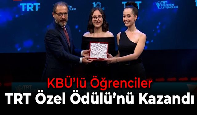 Karabük Üniversitesi Öğrencilerine TRT Özel Ödülü