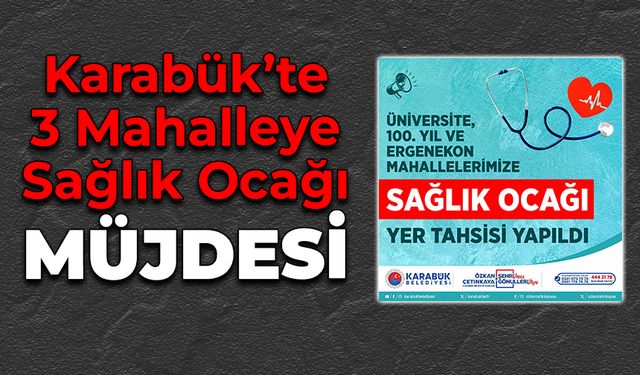 Karabük Belediyesi’nden Sağlık Ocağı İçin Yer Tahsisi