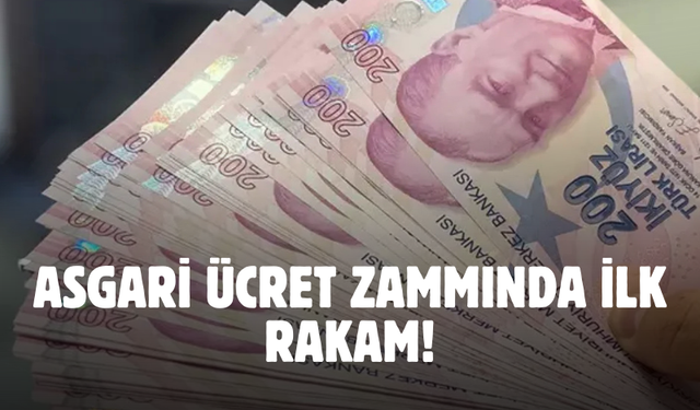 Asgari ücret zam talebinde ilk rakam netleşti! İşte milyonların merakla beklediği o rakam