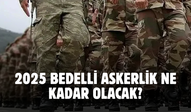 Bedelli askerlik yapacakların dikkatine! Yeni yılda rekor zam geliyor fiyat resmen fırlayacak