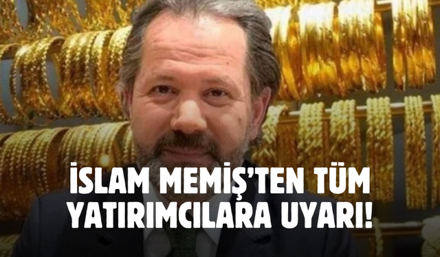 İslam Memiş kıyıda köşede olan yatırımcılara seslendi! 'Hemen satın' diyerek uyardı