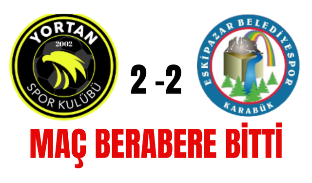 Yortanspor-Eskipazar Belediyespor : 2-2