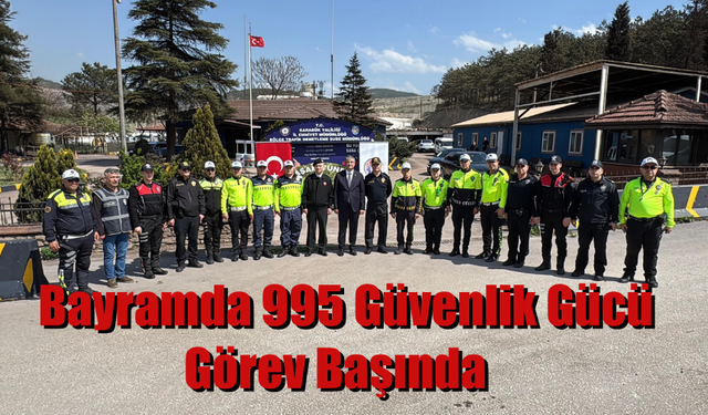 Karabük'te Bine Yakın Güvenlik Gücü Görev Başında!