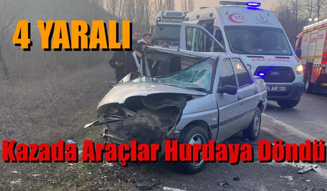 Kazada Araçlar Hurda Oldu; 4 Yaralı