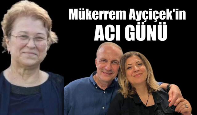 Ayçiçek Ailesi Anne Acısıyla Sarsıldı
