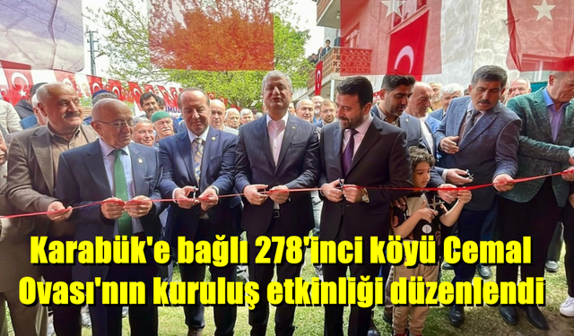 Karabük'e bağlı 278'inci köyde kuruluş etkinliği