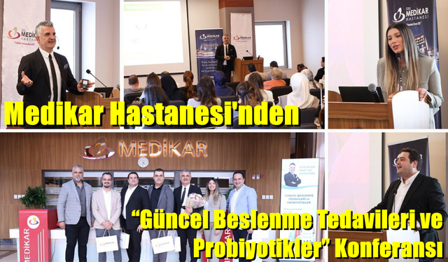 Medikar Hastanesinde Güncel Beslenme Tedavileri Konferansı