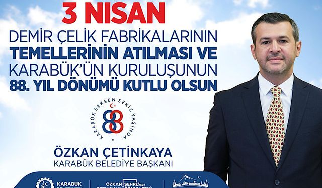 Başkan, Karabük’ün Şehir Oluşunu Kutladı