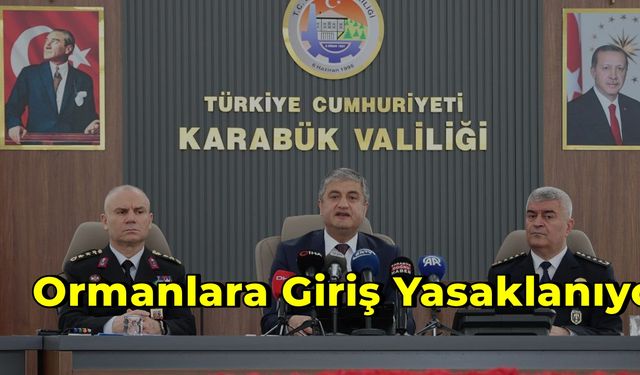 Ormanlara Girişler Yasaklanıyor