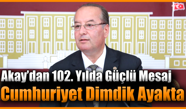Akay: "CHP demokrasinin teminatı, halkın umududur"