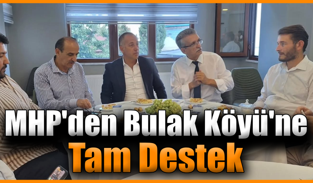 MHP Karabük İl Başkanlığı: "Bulak Köyü'nün yanındayız"