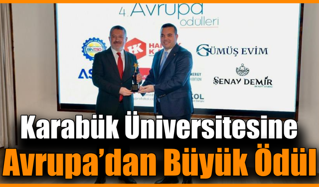 Avrupa Sosyal Proje Ödülü Karabük Üniversitesi’ne gitti