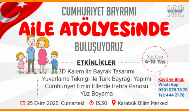 Karabük’te Cumhuriyet Bayramı Aile Atölyesi başlıyor