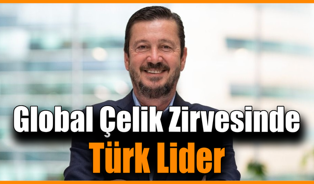 Dünya Çelik Birliği'nden Dalbeler'e yeni görev
