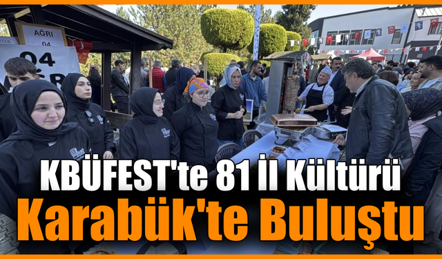 KBÜ’de 81 ilin kültürlerini tanıtan 2. KBÜFEST başladı