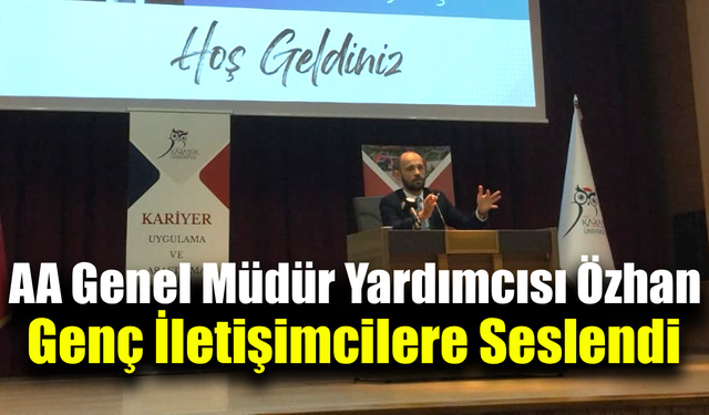 Özhan: "Dünyanın haberini dünyaya anlatmaya çalışan bir haber ajansıyız"