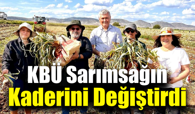 Karabük’ün bilimi tarlaya indi!