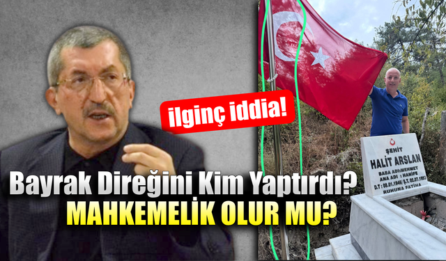 Vergili'den ilginç iddia: Şehit babasının bayrak direğini belediyeye diktirdi!