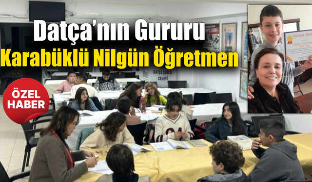 Karabüklü Nilgün öğretmen Datça halkının gönlünü fethetti
