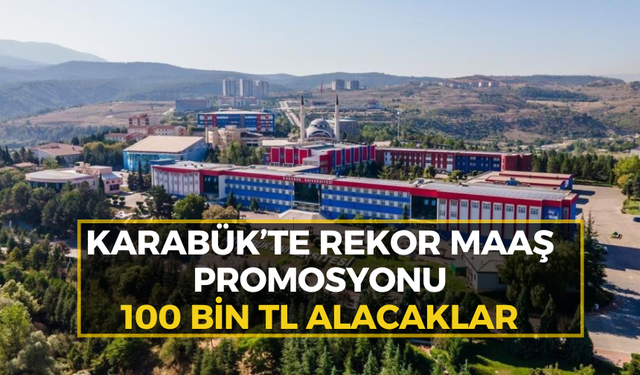 Karabük'te çalışanlara rekor promosyon: 100 Bin TL!