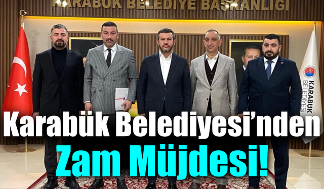 Karabük Belediyesi 2026 maaş artışları netleşti