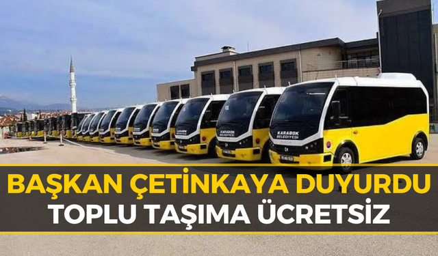 Karabük’te Bayramda Toplu Taşımalar Ücretsiz