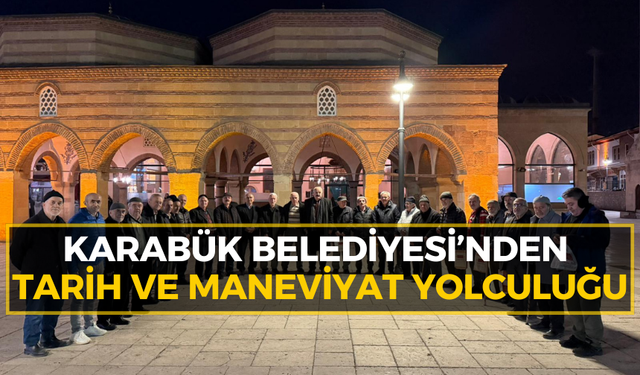 Karabük Belediyesi’nden emektarlara kültür gezisi
