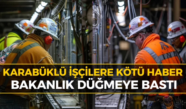 Karabüklü İşçiler İşsiz Kalabilir: 40 Meslek İçin Geri Sayım