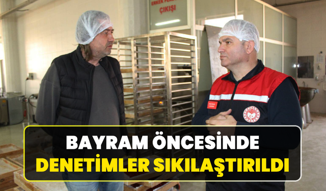 Karabük'te tatlı ve şekerleme işletmeleri denetimden geçti