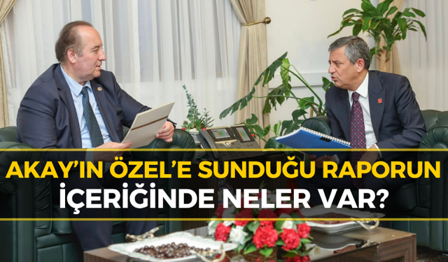 CHP’li Akay’dan Özgür Özel’e Miting Öncesi "Karabük Raporu"