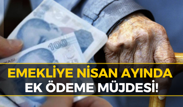 Karabük'te Emekli Maaşlarına Nisan Zammı Müjdesi!