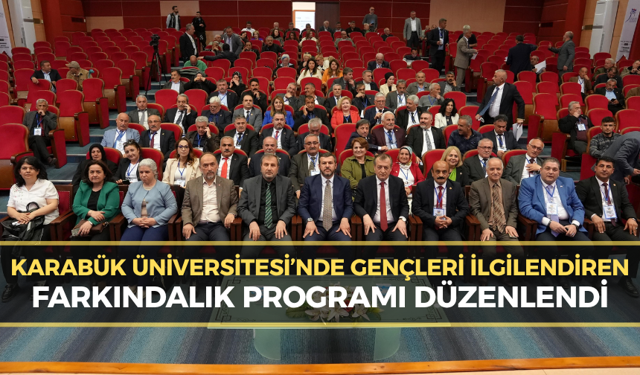 Karabük Üniversitesi’nde Gençlik İçin Kritik Konu Ele Alındı
