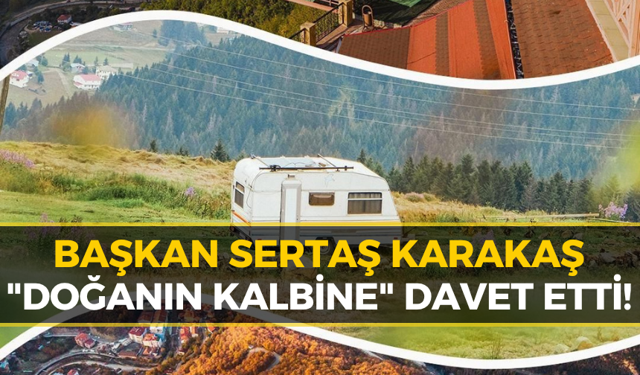 Kamp Tutkunları Buraya! Yenice’de 3 Günlük Macera Başlıyor